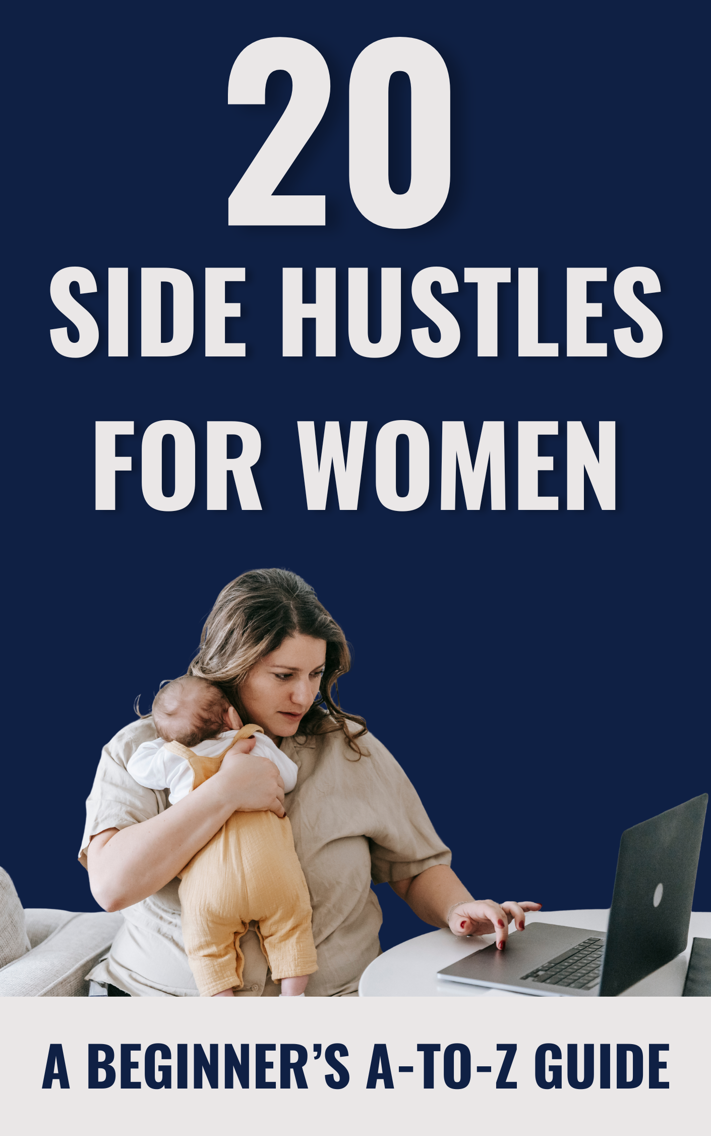 20 side hustles for women ebook cover - beginner's A-to-Z guide